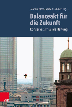 Buchcover Balanceakt für die Zukunft  | EAN 9783525311172 | ISBN 3-525-31117-6 | ISBN 978-3-525-31117-2