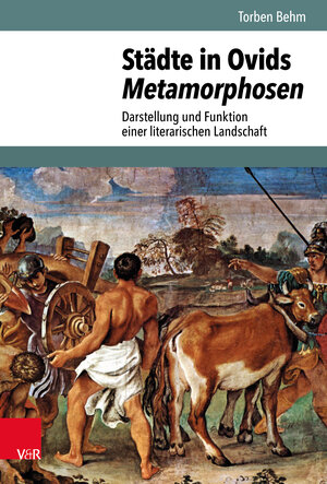 Buchcover Städte in Ovids Metamorphosen | Torben Behm | EAN 9783525311394 | ISBN 3-525-31139-7 | ISBN 978-3-525-31139-4