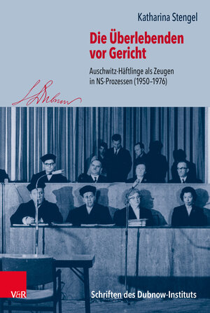 Buchcover Die Überlebenden vor Gericht | Katharina Stengel | EAN 9783525317402 | ISBN 3-525-31740-9 | ISBN 978-3-525-31740-2