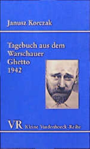 Buchcover Tagebuch aus dem Warschauer Ghetto 1942 | Janusz Korczak | EAN 9783525335796 | ISBN 3-525-33579-2 | ISBN 978-3-525-33579-6