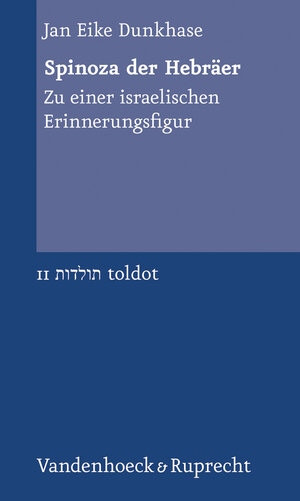 Buchcover Spinoza der Hebräer | Jan Eike Dunkhase | EAN 9783525351123 | ISBN 3-525-35112-7 | ISBN 978-3-525-35112-3