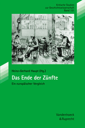 Buchcover Das Ende der Zünfte  | EAN 9783525351673 | ISBN 3-525-35167-4 | ISBN 978-3-525-35167-3