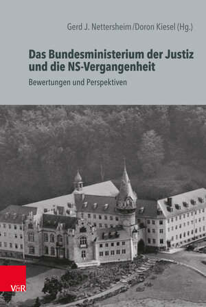 Buchcover Das Bundesministerium der Justiz und die NS-Vergangenheit  | EAN 9783525352182 | ISBN 3-525-35218-2 | ISBN 978-3-525-35218-2