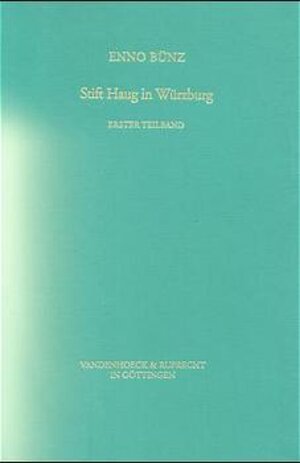 Buchcover Stift Haug in Würzburg | Enno Bünz | EAN 9783525354445 | ISBN 3-525-35444-4 | ISBN 978-3-525-35444-5