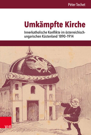 Buchcover Umkämpfte Kirche | Peter Techet | EAN 9783525356968 | ISBN 3-525-35696-X | ISBN 978-3-525-35696-8