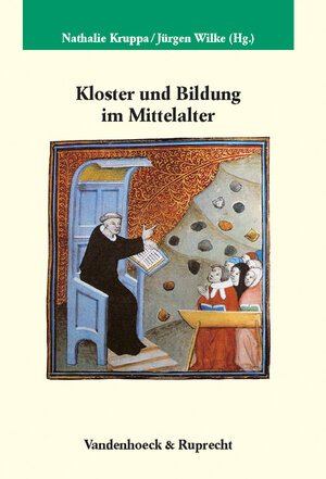 Kloster und Bildung im Mittelalter (Veroffentlichungen Des Max-Planck-Instituts Fur Geschichte)