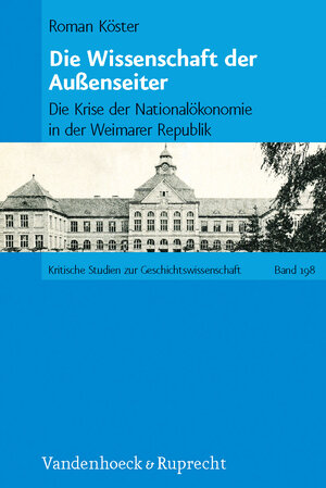Buchcover Die Wissenschaft der Außenseiter | Roman Köster | EAN 9783525360255 | ISBN 3-525-36025-8 | ISBN 978-3-525-36025-5