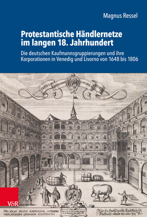 Buchcover Protestantische Händlernetze im langen 18. Jahrhundert | Magnus Ressel | EAN 9783525363294 | ISBN 3-525-36329-X | ISBN 978-3-525-36329-4