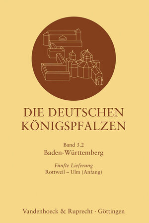 Buchcover Die deutschen Königspfalzen. Lieferung 3,5  | EAN 9783525365199 | ISBN 3-525-36519-5 | ISBN 978-3-525-36519-9