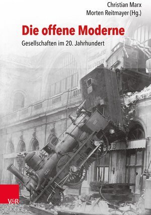 Buchcover Die offene Moderne – Gesellschaften im 20. Jahrhundert  | EAN 9783525370919 | ISBN 3-525-37091-1 | ISBN 978-3-525-37091-9