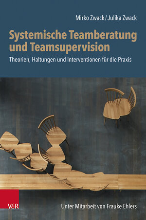 Buchcover Systemische Teamberatung und Teamsupervision | Mirko Zwack | EAN 9783525400111 | ISBN 3-525-40011-X | ISBN 978-3-525-40011-1