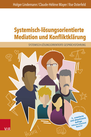 Buchcover Systemisch-lösungsorientierte Mediation und Konfliktklärung | Holger Lindemann | EAN 9783525400272 | ISBN 3-525-40027-6 | ISBN 978-3-525-40027-2