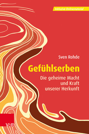 Buchcover Gefühlserben | Sven Rohde | EAN 9783525400449 | ISBN 3-525-40044-6 | ISBN 978-3-525-40044-9