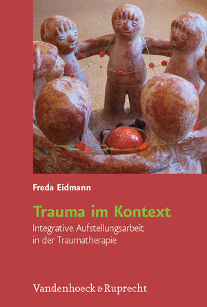 Buchcover Trauma im Kontext | Freda Eidmann | EAN 9783525401538 | ISBN 3-525-40153-1 | ISBN 978-3-525-40153-8