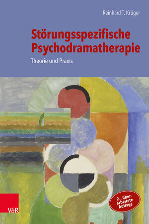 Buchcover Störungsspezifische Psychodramatherapie | Reinhard T. Krüger | EAN 9783525402283 | ISBN 3-525-40228-7 | ISBN 978-3-525-40228-3