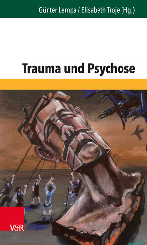 Buchcover Trauma und Psychose  | EAN 9783525402948 | ISBN 3-525-40294-5 | ISBN 978-3-525-40294-8