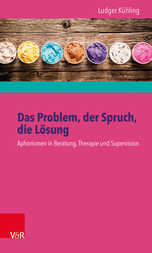 Buchcover Das Problem, der Spruch, die Lösung | Ludger Kühling | EAN 9783525403747 | ISBN 3-525-40374-7 | ISBN 978-3-525-40374-7