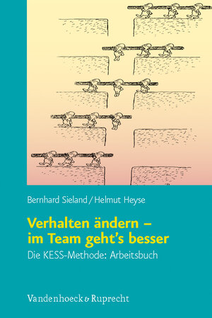 Buchcover Verhalten ändern – im Team geht’s besser | Bernhard Sieland | EAN 9783525404287 | ISBN 3-525-40428-X | ISBN 978-3-525-40428-7