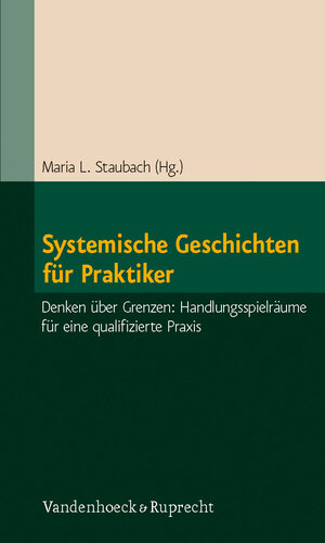 Buchcover Systemische Geschichten für Praktiker  | EAN 9783525404294 | ISBN 3-525-40429-8 | ISBN 978-3-525-40429-4