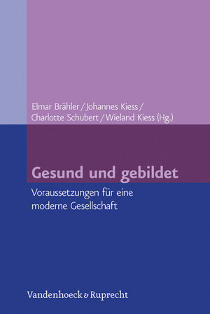Buchcover Gesund und gebildet  | EAN 9783525404454 | ISBN 3-525-40445-X | ISBN 978-3-525-40445-4