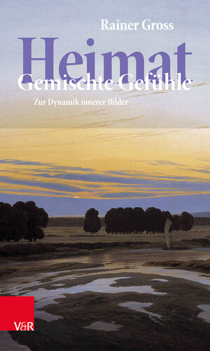 Buchcover Heimat: Gemischte Gefühle | Rainer Gross | EAN 9783525404911 | ISBN 3-525-40491-3 | ISBN 978-3-525-40491-1