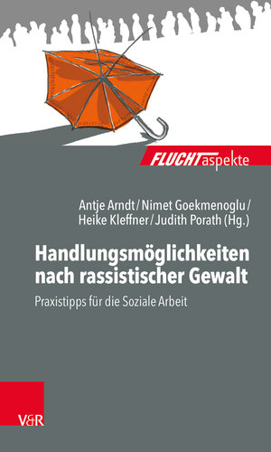 Buchcover Handlungsmöglichkeiten nach rassistischer Gewalt  | EAN 9783525405192 | ISBN 3-525-40519-7 | ISBN 978-3-525-40519-2