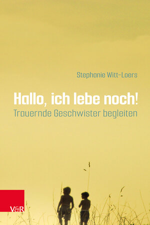 Buchcover Hallo, ich lebe noch! | Stephanie Witt-Loers | EAN 9783525405307 | ISBN 3-525-40530-8 | ISBN 978-3-525-40530-7