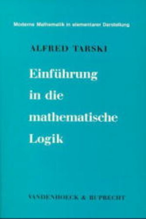 Einführung in die mathematische Logik (Moderne Mathematik)