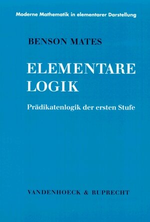 Elementare Logik. Prädikatenlogik der ersten Stufe