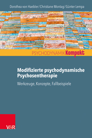 Buchcover Modifizierte psychodynamische Psychosentherapie | Dorothea von Haebler | EAN 9783525406137 | ISBN 3-525-40613-4 | ISBN 978-3-525-40613-7