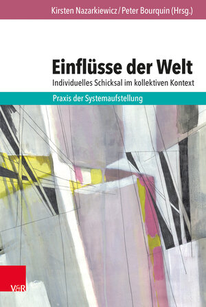 Buchcover Einflüsse der Welt – individuelles Schicksal im kollektiven Kontext  | EAN 9783525406342 | ISBN 3-525-40634-7 | ISBN 978-3-525-40634-2