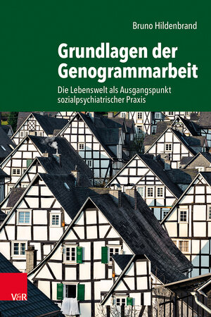 Buchcover Grundlagen der Genogrammarbeit | Bruno Hildenbrand | EAN 9783525407516 | ISBN 3-525-40751-3 | ISBN 978-3-525-40751-6