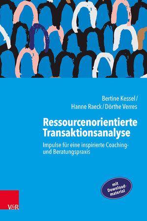 Buchcover Ressourcenorientierte Transaktionsanalyse | Bertine Kessel | EAN 9783525407684 | ISBN 3-525-40768-8 | ISBN 978-3-525-40768-4
