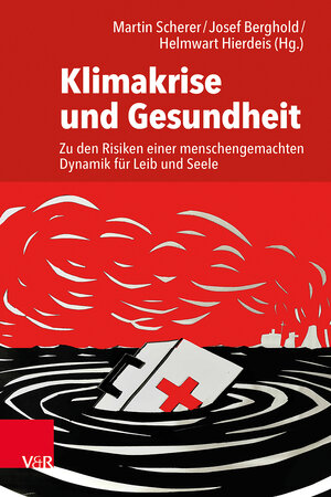 Buchcover Klimakrise und Gesundheit  | EAN 9783525407714 | ISBN 3-525-40771-8 | ISBN 978-3-525-40771-4