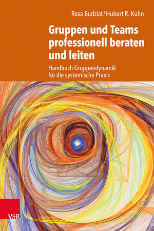 Buchcover Gruppen und Teams professionell beraten und leiten | Rosa Budziat | EAN 9783525407769 | ISBN 3-525-40776-9 | ISBN 978-3-525-40776-9