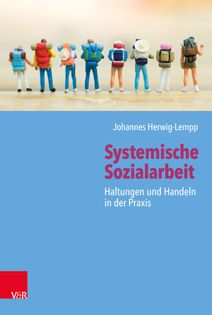 Buchcover Systemische Sozialarbeit | Johannes Herwig-Lempp | EAN 9783525407837 | ISBN 3-525-40783-1 | ISBN 978-3-525-40783-7