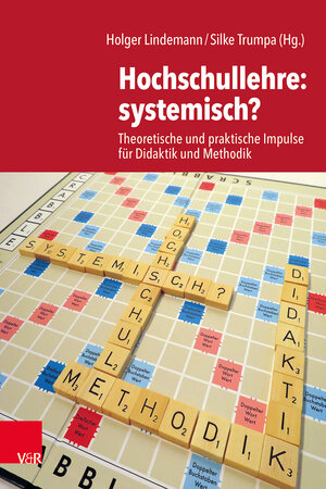 Buchcover Hochschullehre: systemisch?  | EAN 9783525407851 | ISBN 3-525-40785-8 | ISBN 978-3-525-40785-1