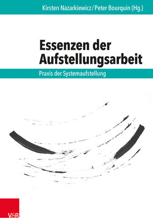 Buchcover Essenzen der Aufstellungsarbeit  | EAN 9783525408445 | ISBN 3-525-40844-7 | ISBN 978-3-525-40844-5
