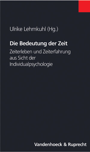 Buchcover Die Bedeutung der Zeit  | EAN 9783525450116 | ISBN 3-525-45011-7 | ISBN 978-3-525-45011-6