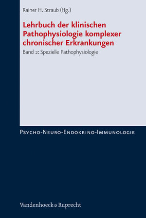Buchcover Lehrbuch der klinischen Pathophysiologie komplexer chronischer Erkrankungen. Band 2  | EAN 9783525450529 | ISBN 3-525-45052-4 | ISBN 978-3-525-45052-9