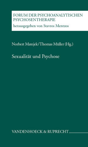 Buchcover Sexualität und Psychose  | EAN 9783525451076 | ISBN 3-525-45107-5 | ISBN 978-3-525-45107-6