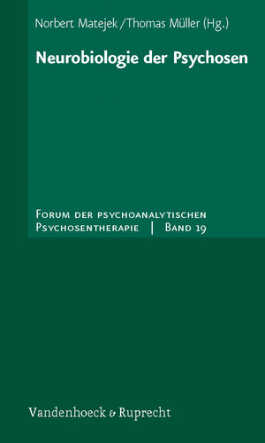 Buchcover Neurobiologie der Psychosen  | EAN 9783525451205 | ISBN 3-525-45120-2 | ISBN 978-3-525-45120-5