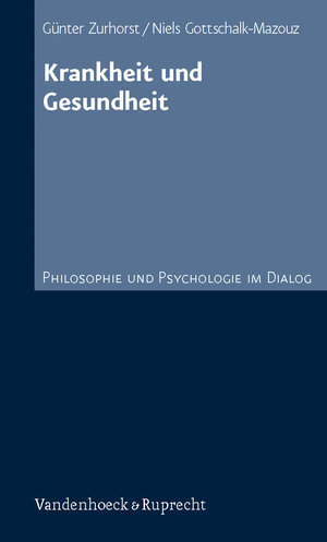 Buchcover Krankheit und Gesundheit | Günter Zurhorst | EAN 9783525451748 | ISBN 3-525-45174-1 | ISBN 978-3-525-45174-8