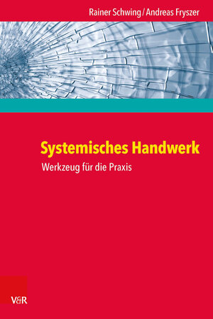 Buchcover Systemisches Handwerk | Rainer Schwing | EAN 9783525453728 | ISBN 3-525-45372-8 | ISBN 978-3-525-45372-8