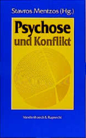 Buchcover Psychose und Konflikt  | EAN 9783525457504 | ISBN 3-525-45750-2 | ISBN 978-3-525-45750-4