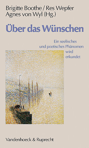 Buchcover Über das Wünschen  | EAN 9783525458167 | ISBN 3-525-45816-9 | ISBN 978-3-525-45816-7