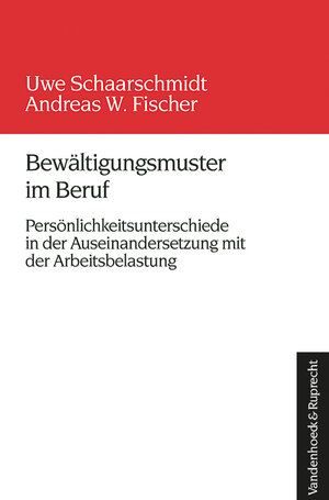 Buchcover Bewältigungsmuster im Beruf | Uwe Schaarschmidt | EAN 9783525458808 | ISBN 3-525-45880-0 | ISBN 978-3-525-45880-8
