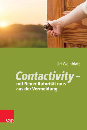 Buchcover Contactivity – mit Neuer Autorität raus aus der Vermeidung | Uri Weinblatt | EAN 9783525459256 | ISBN 3-525-45925-4 | ISBN 978-3-525-45925-6