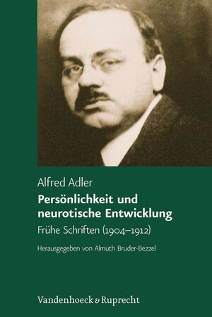 Buchcover Persönlichkeit und neurotische Entwicklung | Alfred Adler | EAN 9783525460511 | ISBN 3-525-46051-1 | ISBN 978-3-525-46051-1