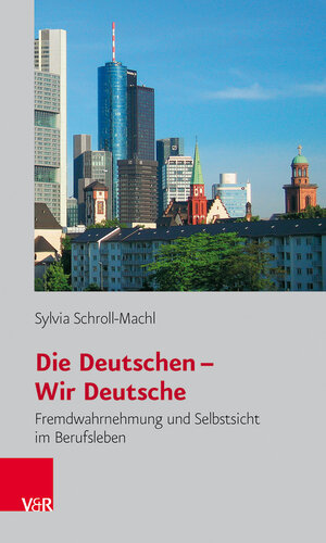 Buchcover Die Deutschen – Wir Deutsche | Sylvia Schroll-Machl | EAN 9783525461648 | ISBN 3-525-46164-X | ISBN 978-3-525-46164-8